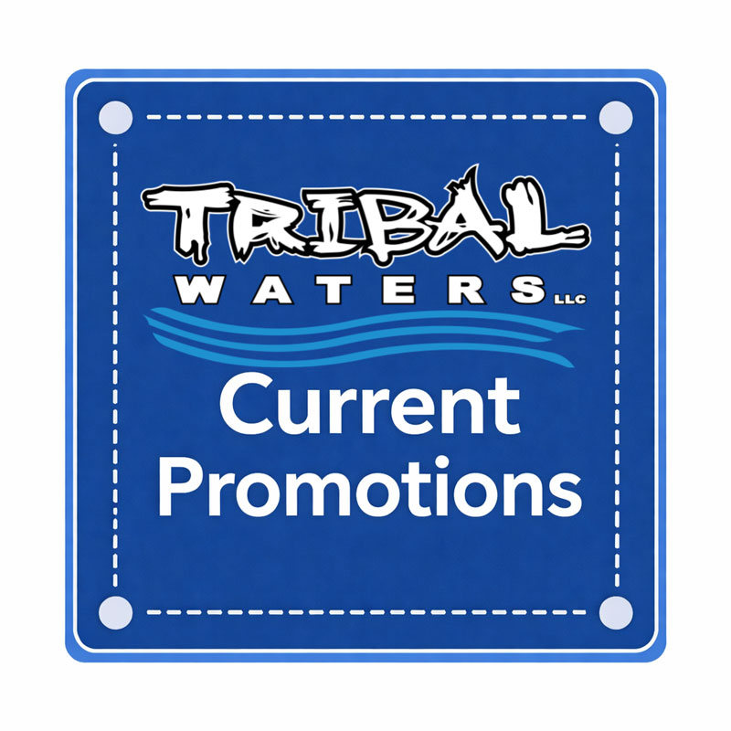 Tribal waters promotions